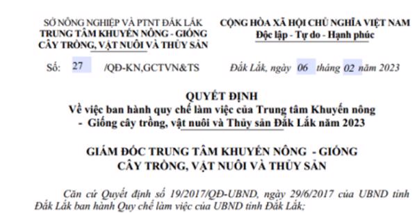 QUYẾT ĐỊNH : Về việc ban hành quy chế làm việc của Trung tâm Khuyến nông - Giống cây trồng, vật nuôi và Thủy sản Đắk Lắk năm 2023